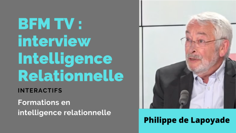 Interview Intelligence relationnelle BFM TV